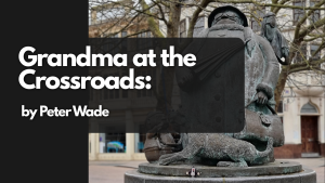 Grandma-at-the-Crossroads-by-Peter-Wade.png