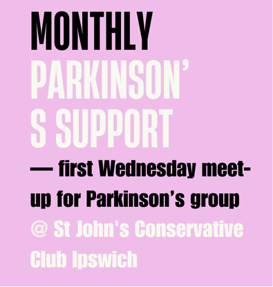 Monthly Parkinson's Support - first Wednesday meet-up for Parkinson's group at St John's Conservative Club Ipswich