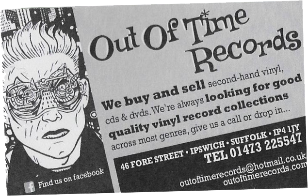 Out of Time Records - We buy and sell second-hand vinyl, cds & dvds. We're always looking for good quality vinyl record collections across most genres, give us a call or drop in. - 46 Fore Street &bull; Ipswich &bull; Suffolk &bull; 1P4 1TY - TEL 01473 225547 - outoftimerecords@hotmail.co.uk - outoftimerecords.com