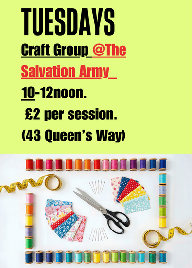 Tuesdays Craft Group at The Salvation Army 10-12 noon £2 per session (43 Queen's Way)