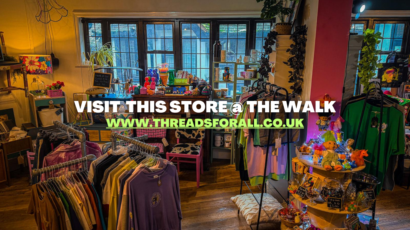 Visit this store at The Walk. www.threadsforall.co.uk