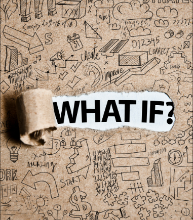 What if?